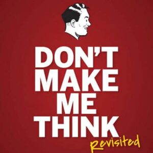 Don't Make Me Think